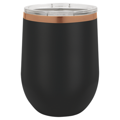 Custom Laser Engraved 12oz Stainless Steel Wine Tumbler - Upload Your Logo, Brand, or Image
